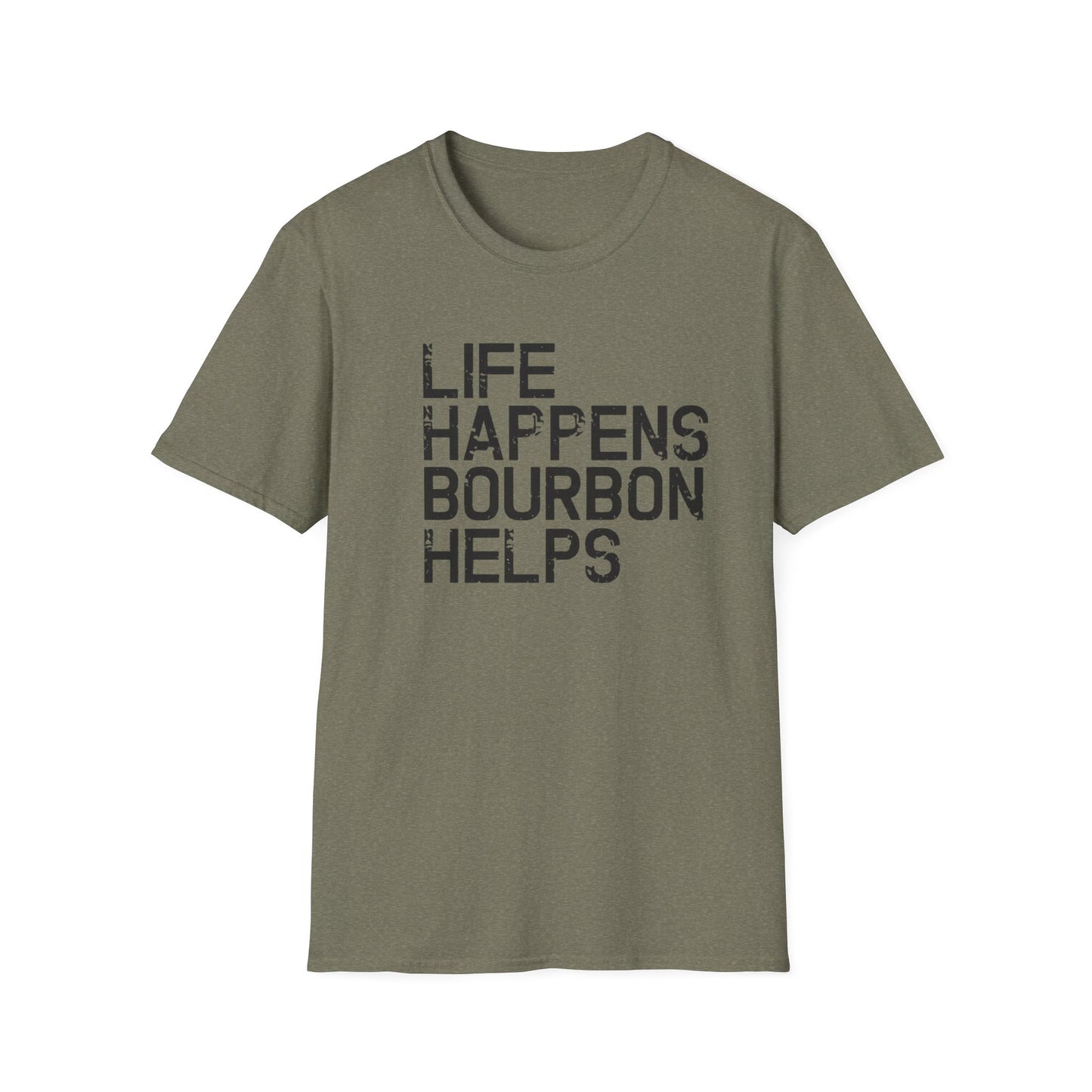 Life Happens Bourbon Helps