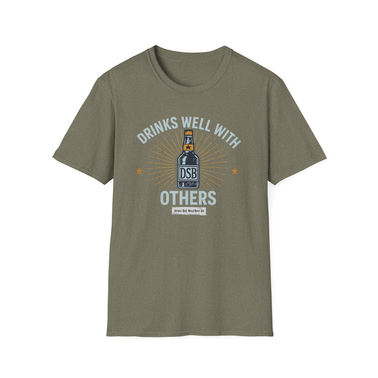 Drinks Well With Others - DSBcc .. Let them know you're hear for a good time!