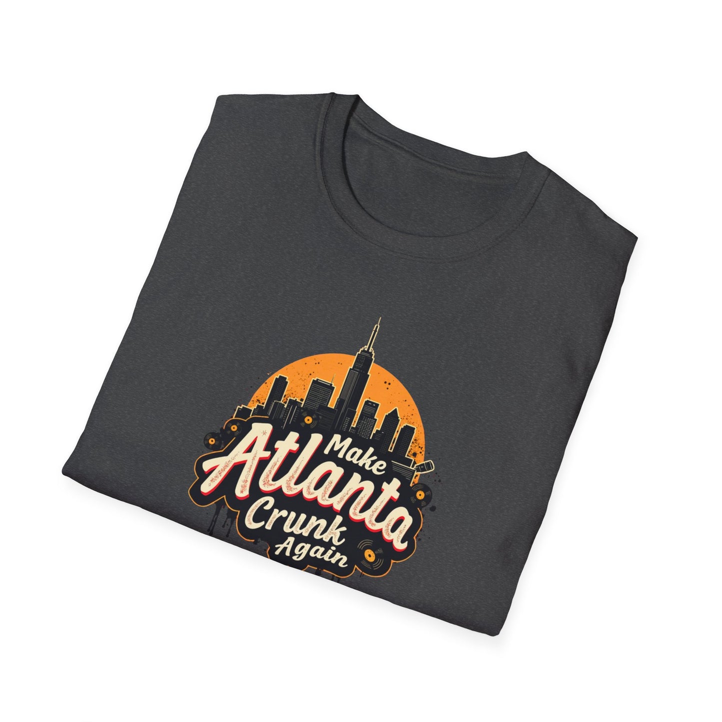 Make Atlanta CRUNK Again