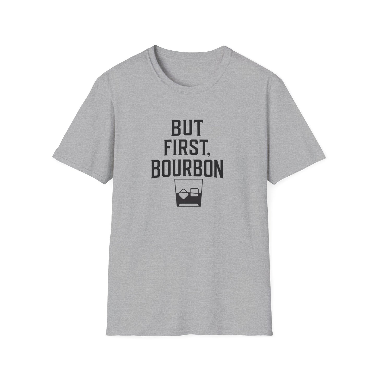 But First Bourbon