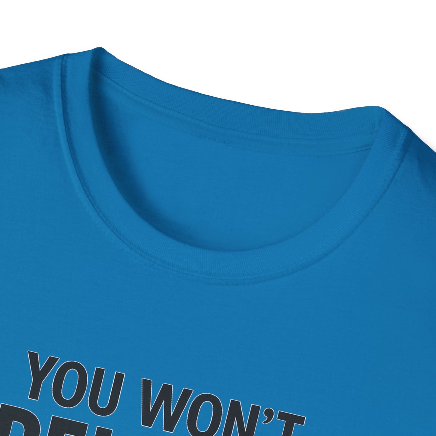 Funny Quotes T-Shirt