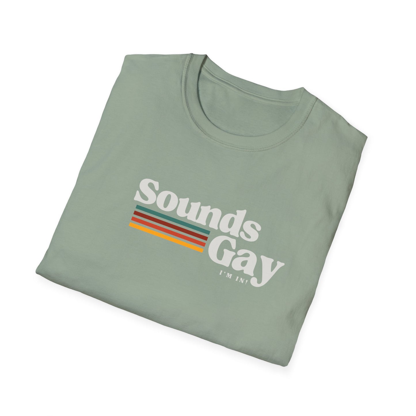 Sounds Gay I'm In π³οΈβπ