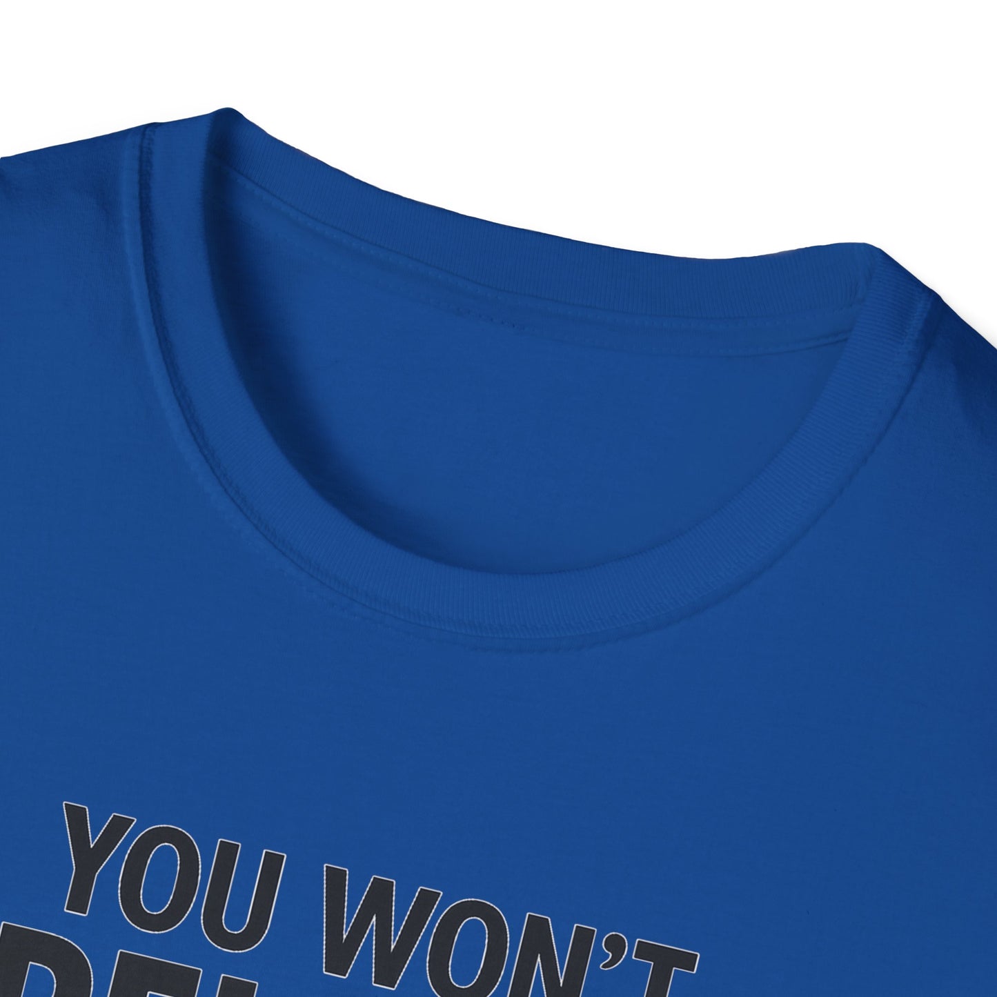 Funny Quotes T-Shirt