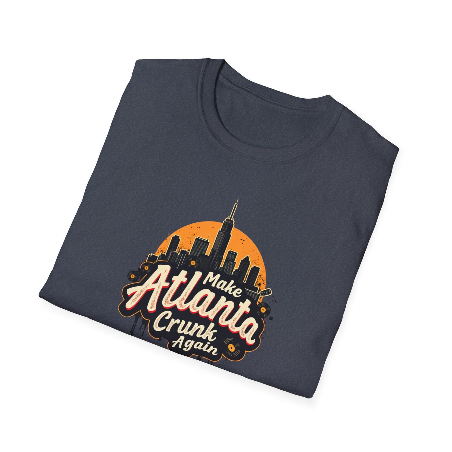 Make Atlanta CRUNK Again