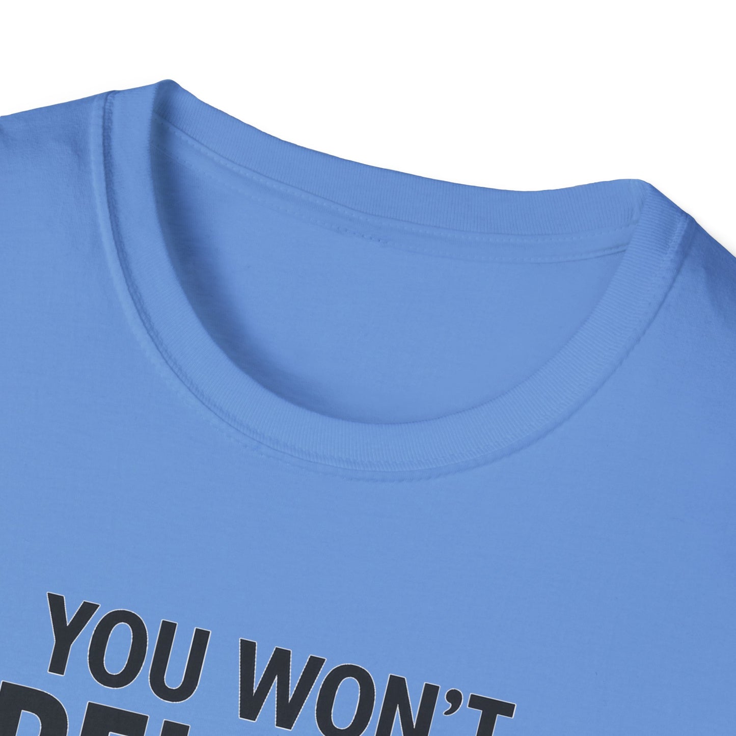 Funny Quotes T-Shirt
