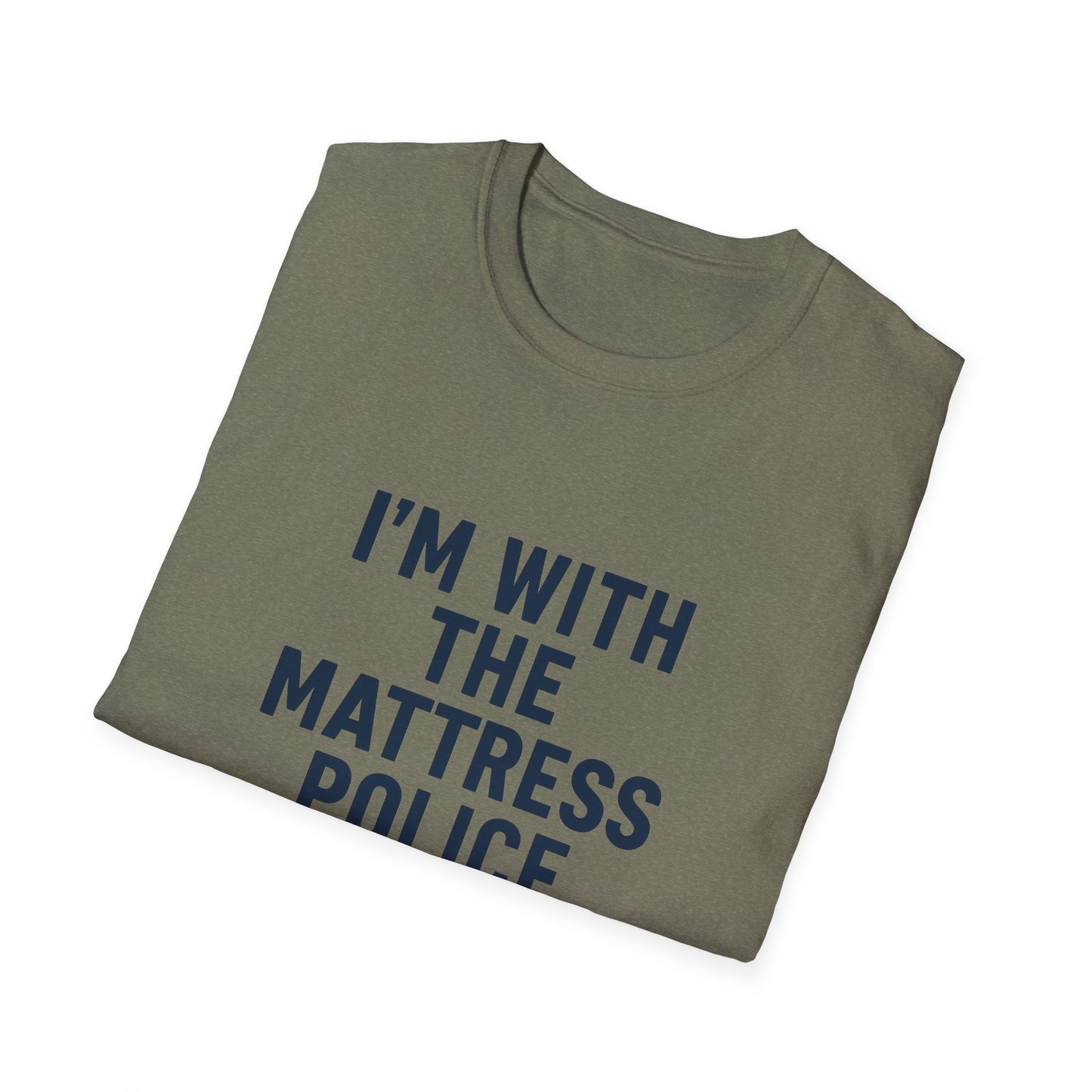 I'm with the Mattress Police