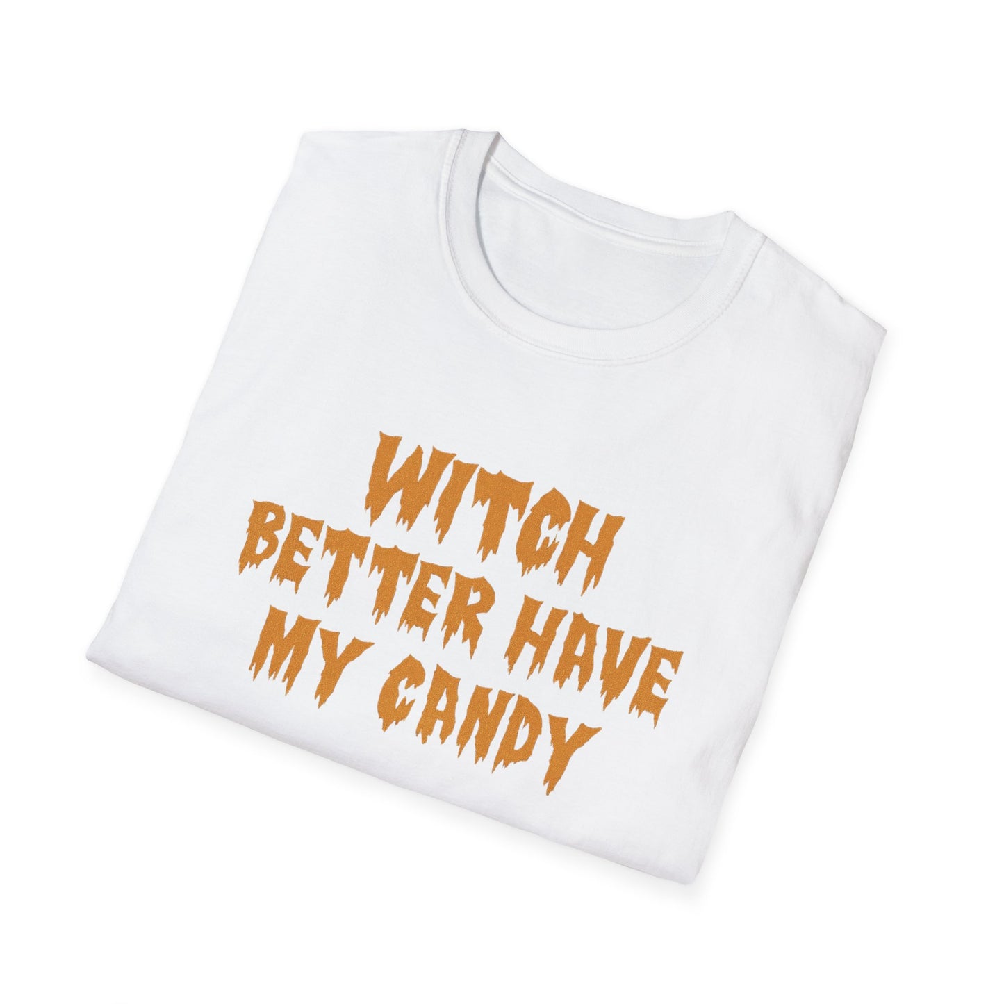 Witch Better Have My Candy