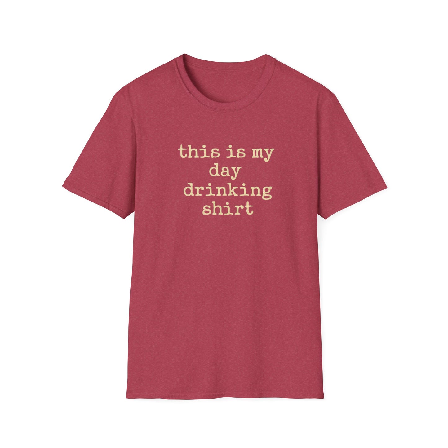 This is my day drinking shirt