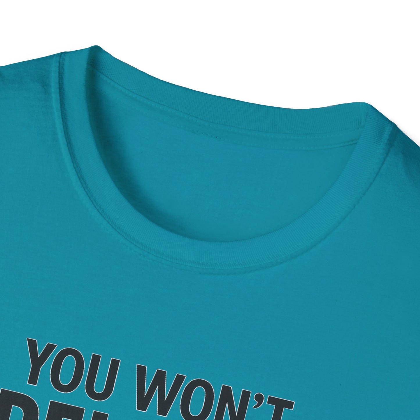 Funny Quotes T-Shirt