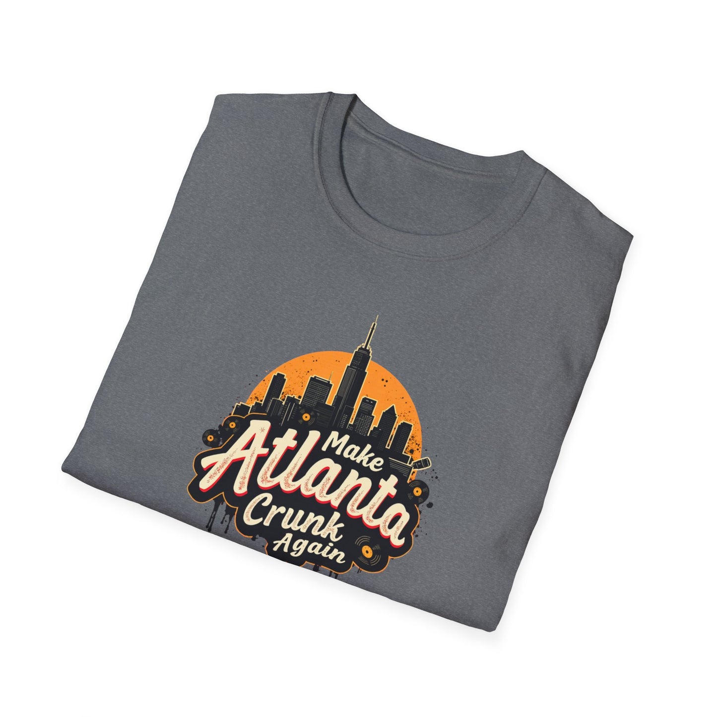 Make Atlanta CRUNK Again
