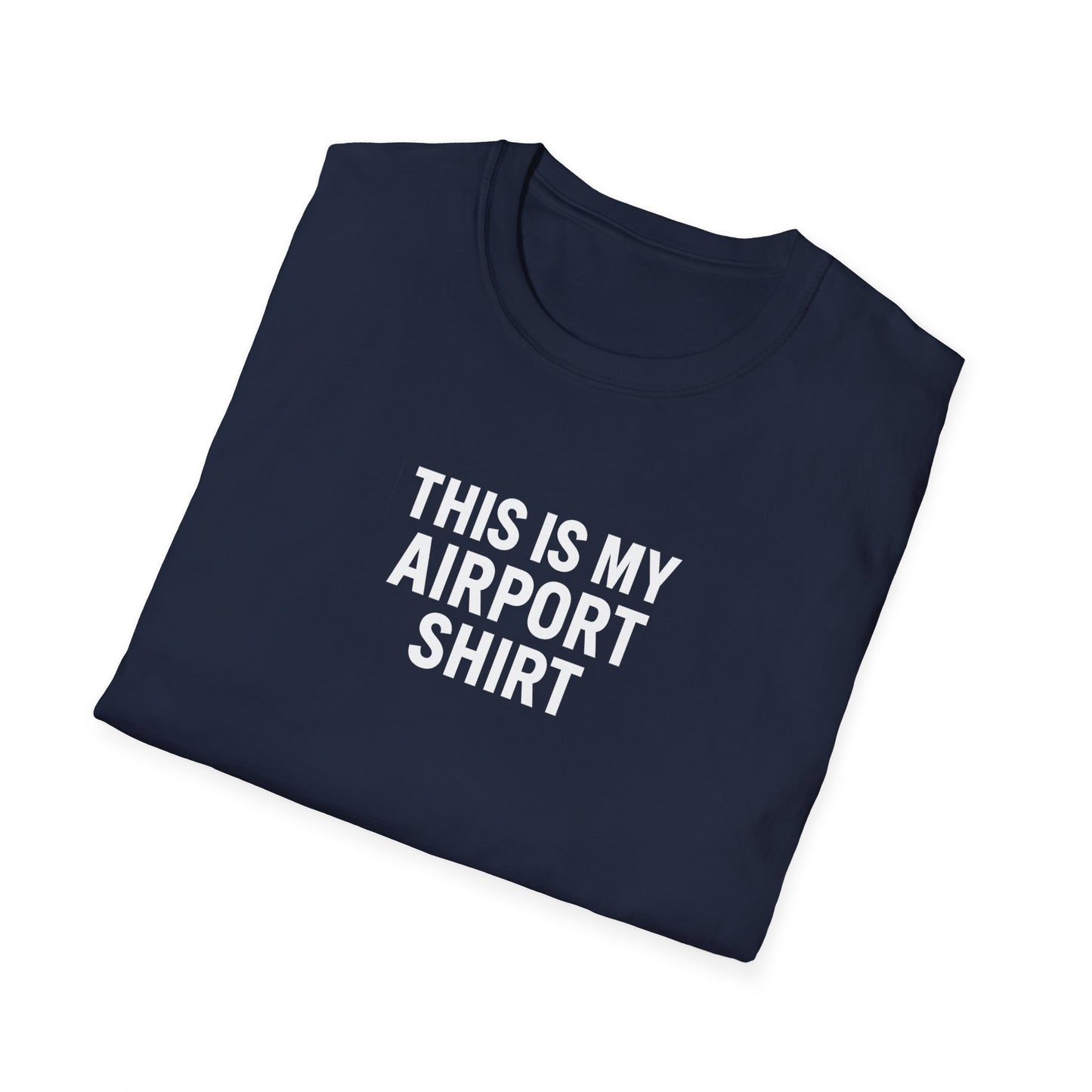 This Is My Airport Shirt