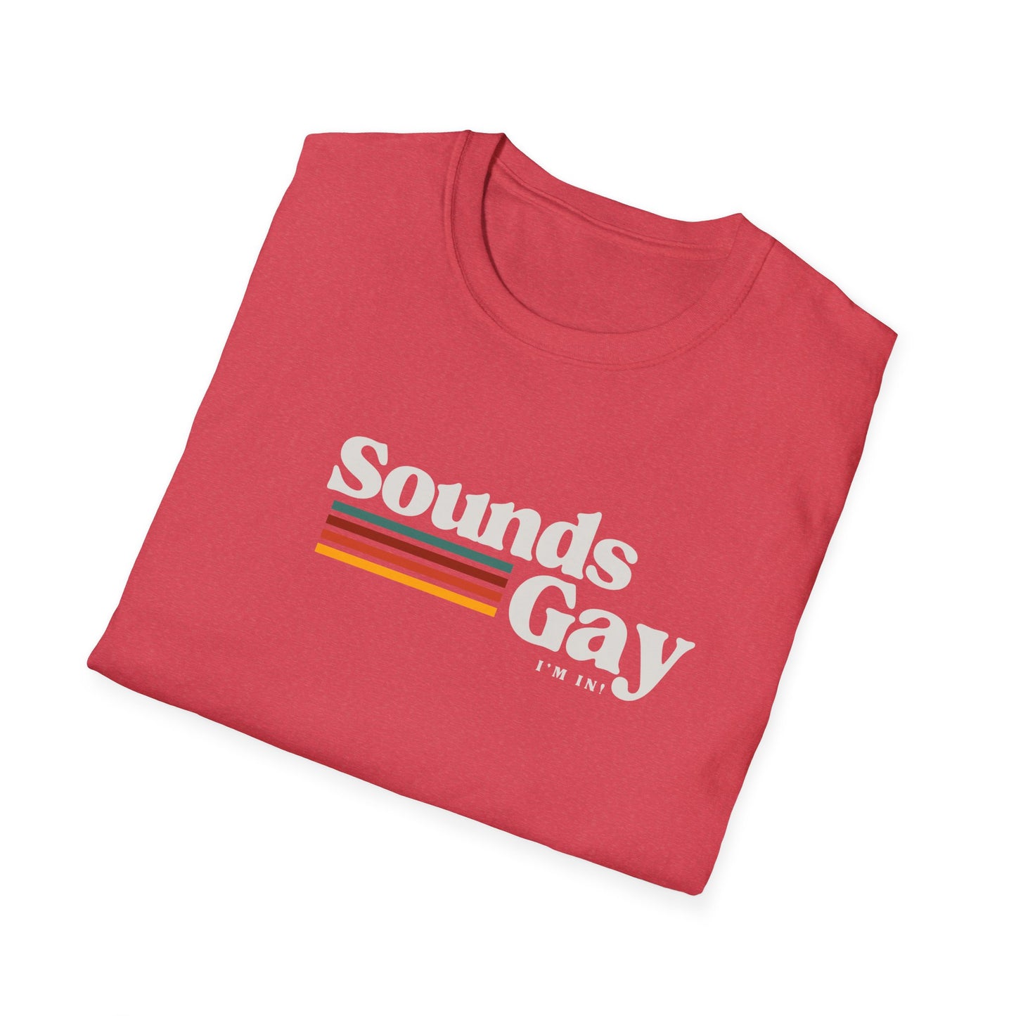 Sounds Gay I'm In π³οΈβπ