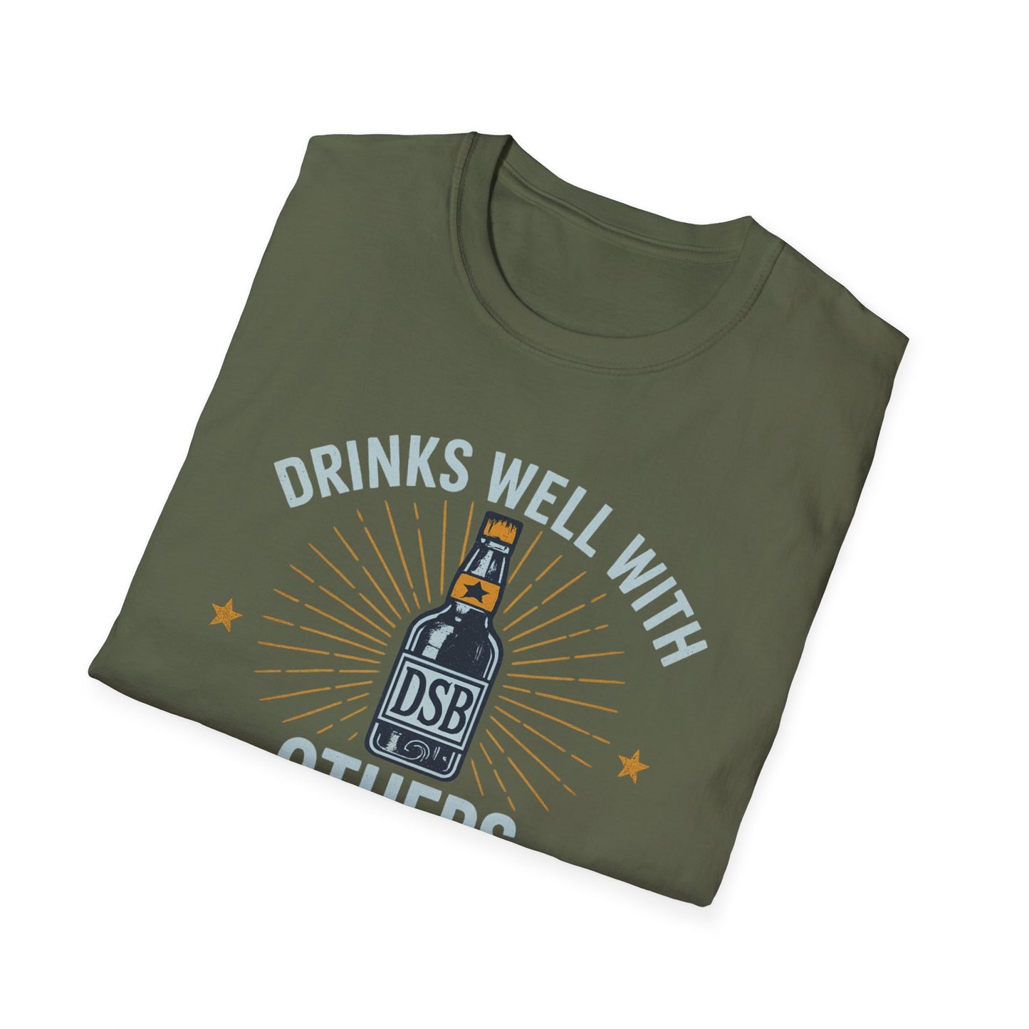 Drinks Well With Others - DSBcc .. Let them know you're hear for a good time!