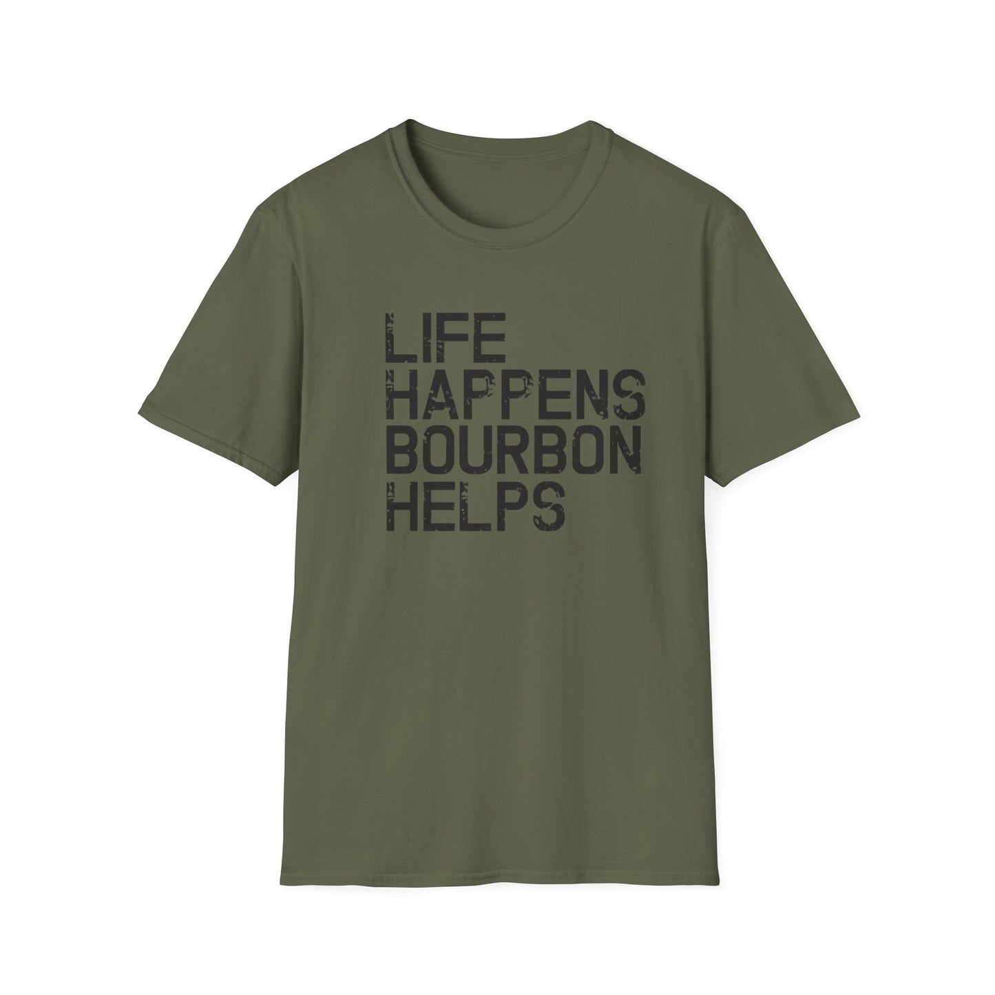 Life Happens Bourbon Helps