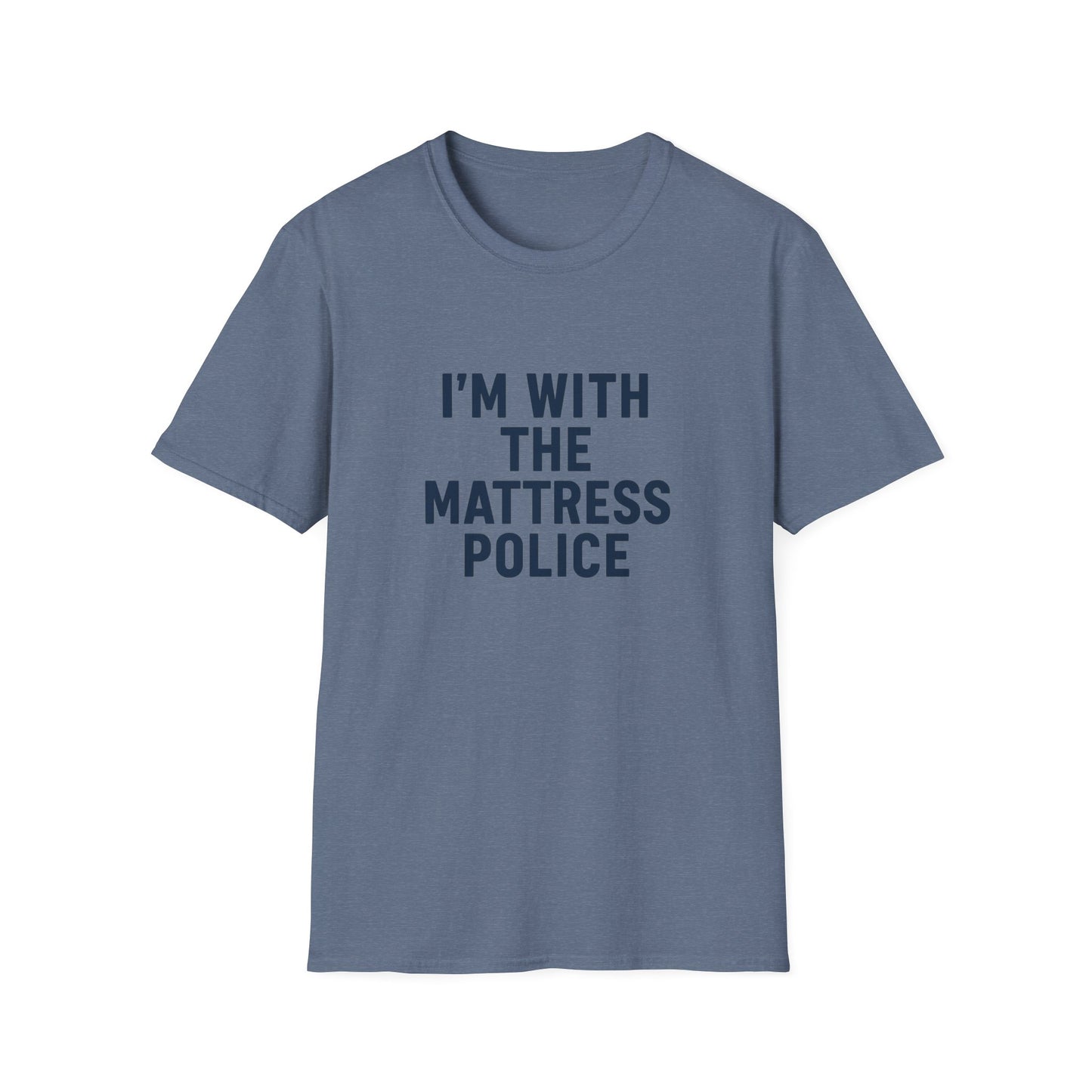 I'm with the Mattress Police