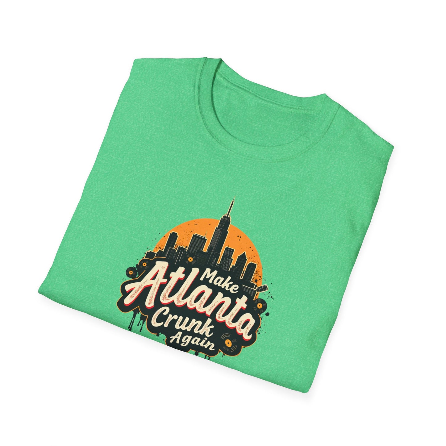 Make Atlanta CRUNK Again