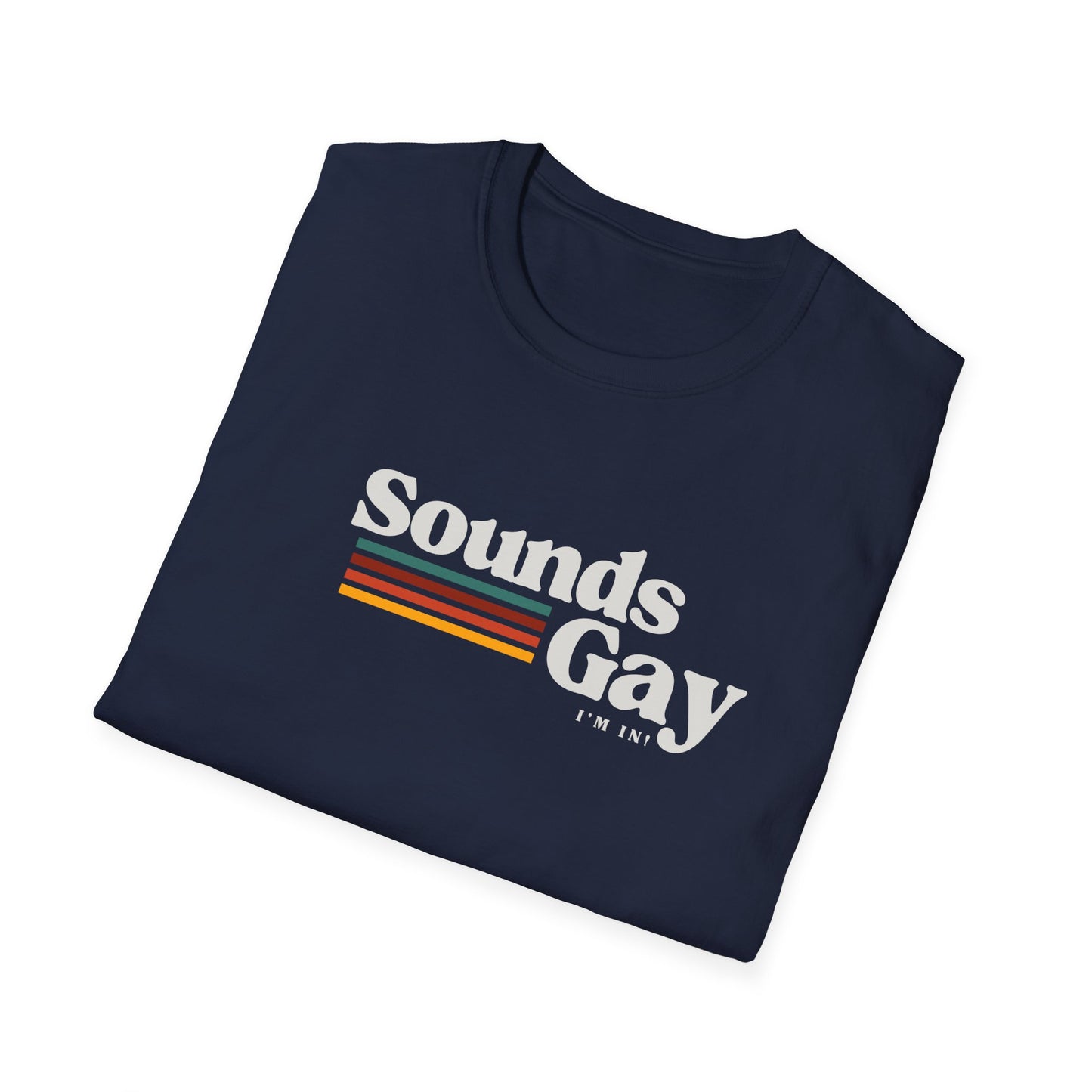 Sounds Gay I'm In π³οΈβπ