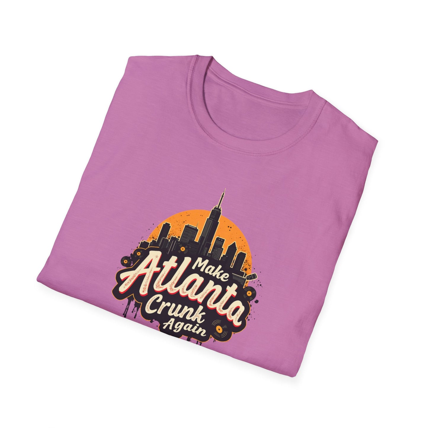Make Atlanta CRUNK Again