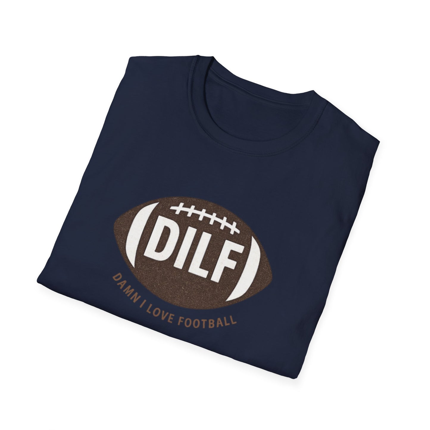 DILF Football T-Shirt