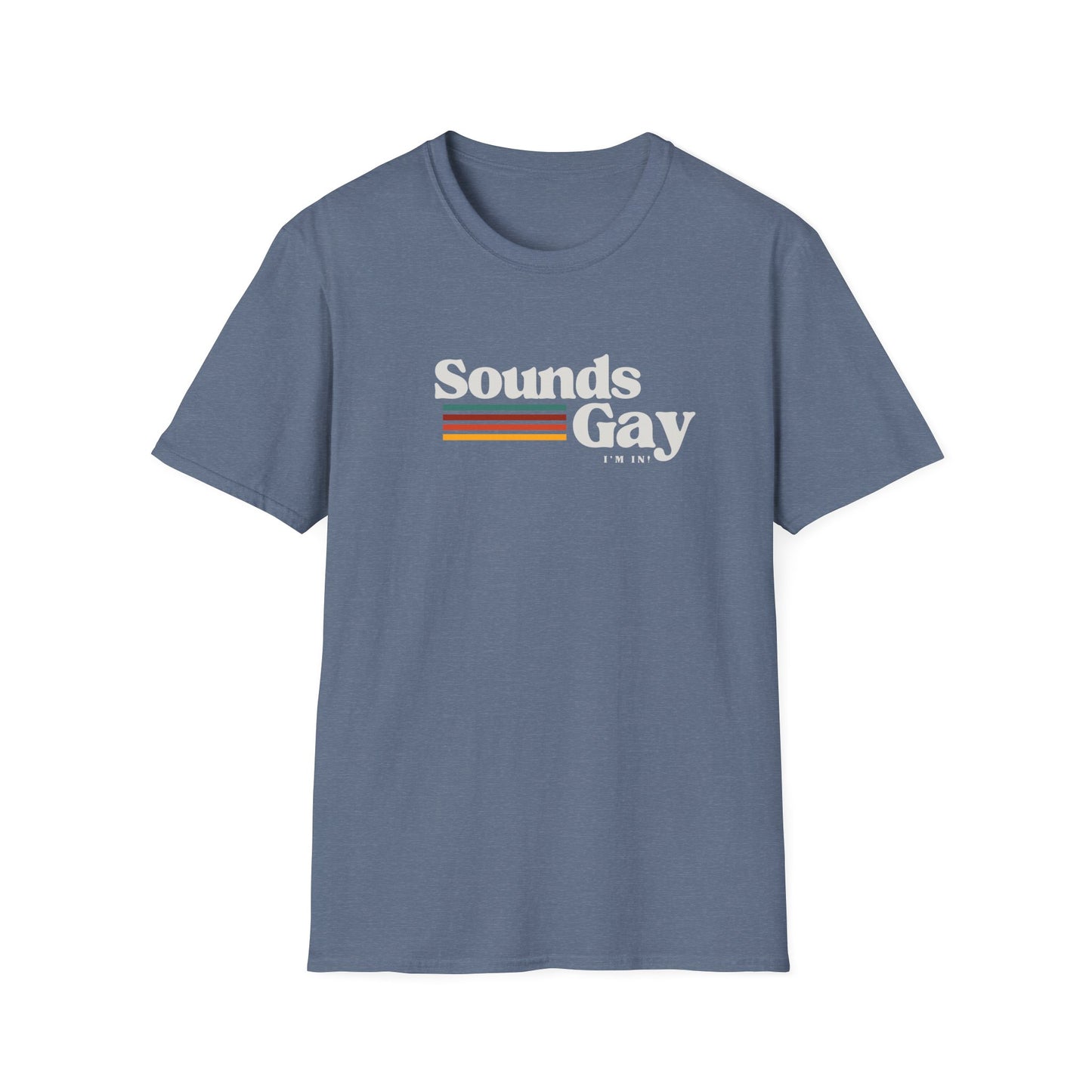 Sounds Gay I'm In π³οΈβπ