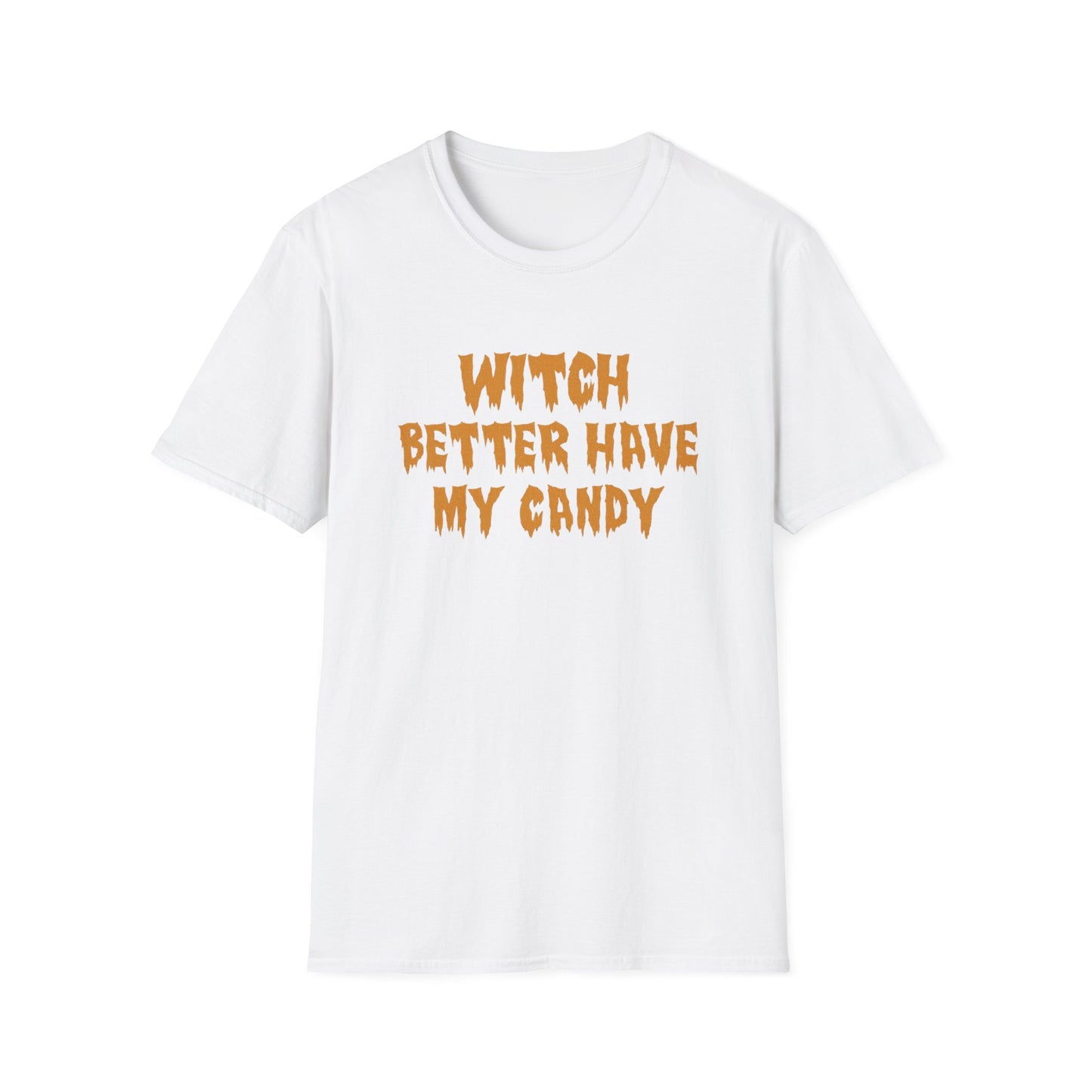 Witch Better Have My Candy