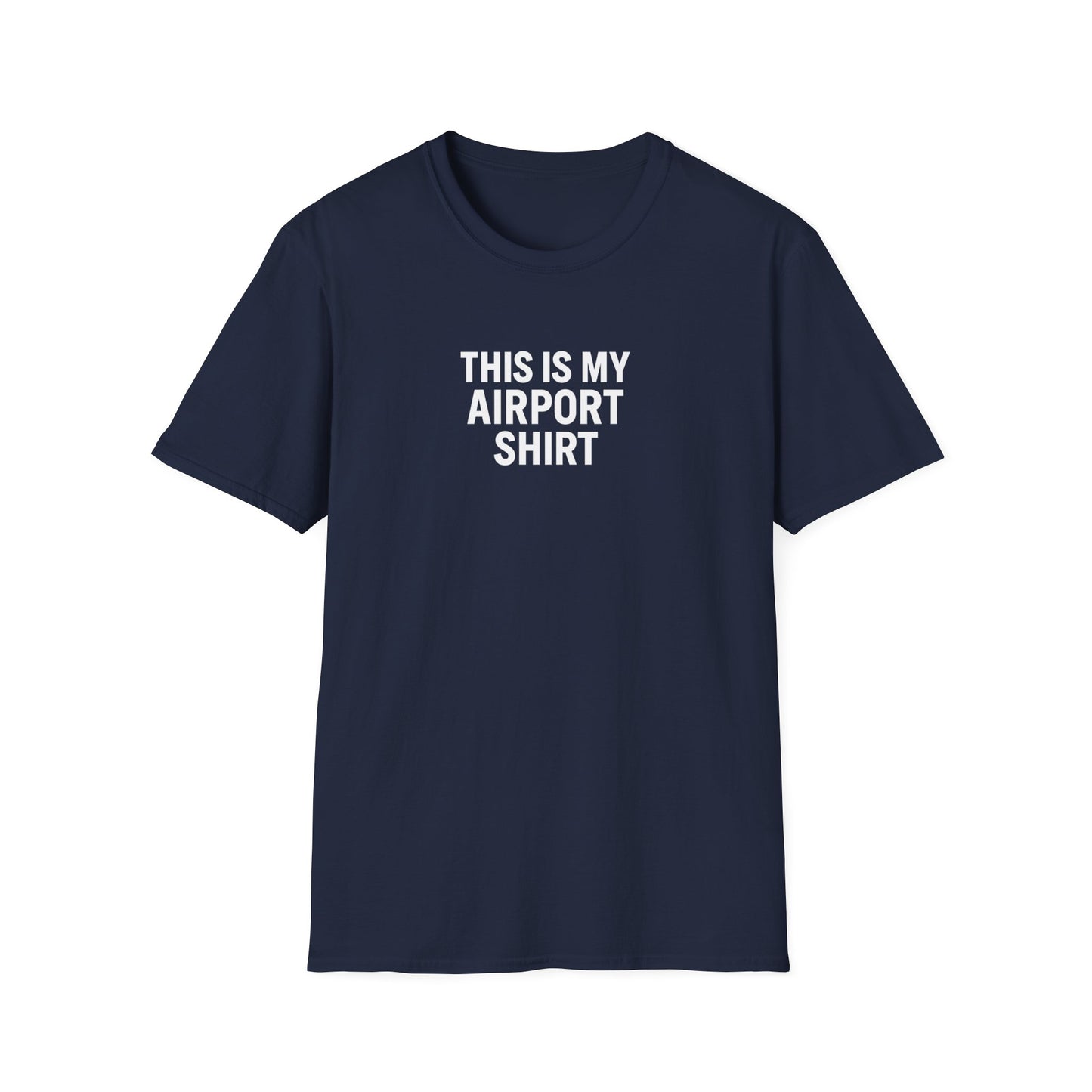 This Is My Airport Shirt