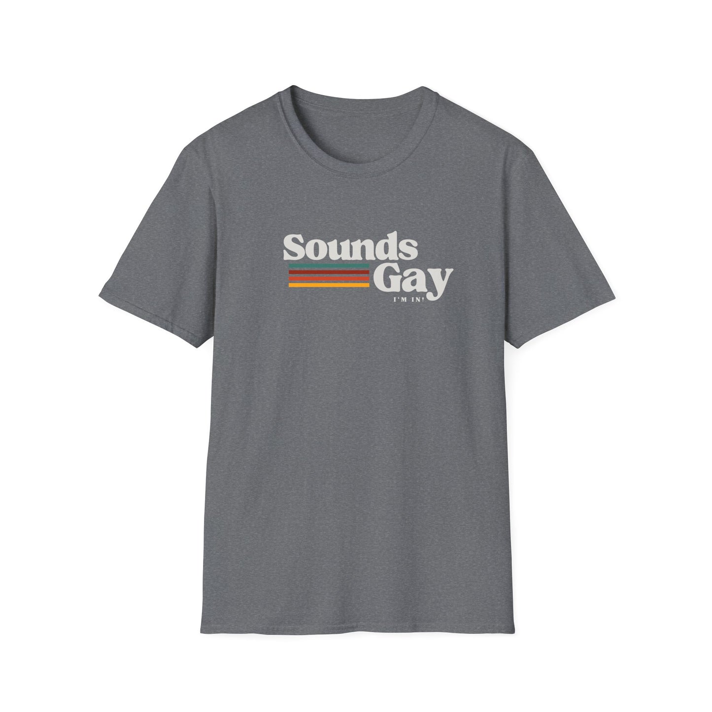 Sounds Gay I'm In π³οΈβπ