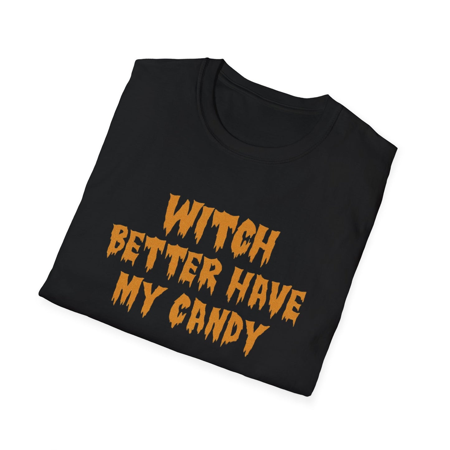 Witch Better Have My Candy