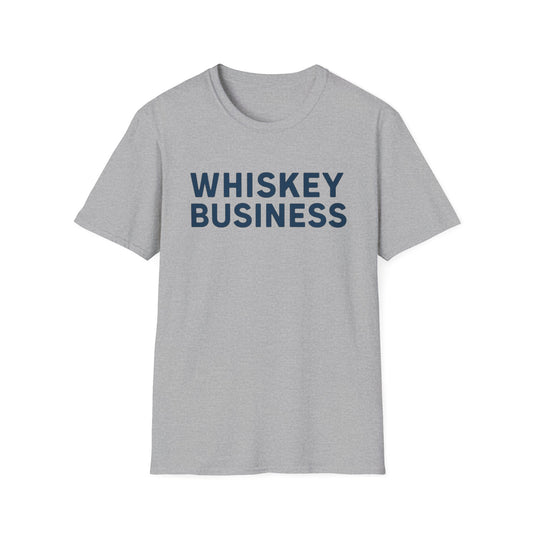 Whiskey Business T-Shirt
