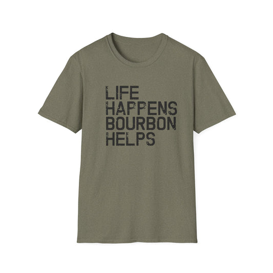 Life Happens Bourbon Helps