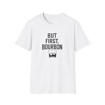 But First Bourbon