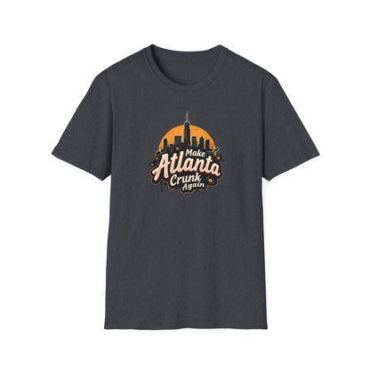 Make Atlanta CRUNK Again