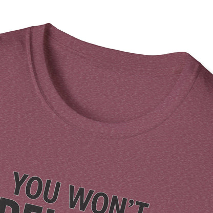 Funny Quotes T-Shirt