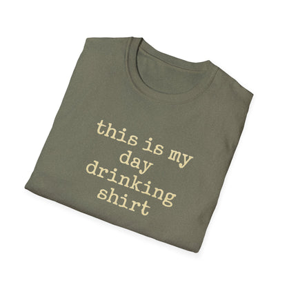 This is my day drinking shirt