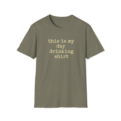 This is my day drinking shirt