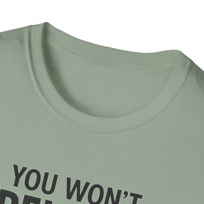 Funny Quotes T-Shirt