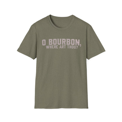 T-Shirt O Bourbon Where art though Graphic Tee
