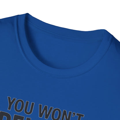 Funny Quotes T-Shirt