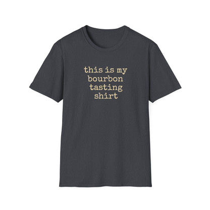 This is My Bourbon Tasting Shirt
