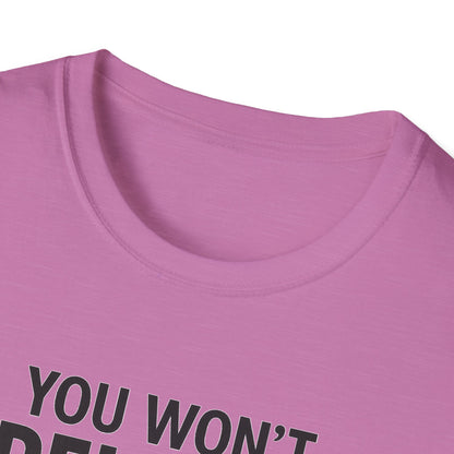 Funny Quotes T-Shirt