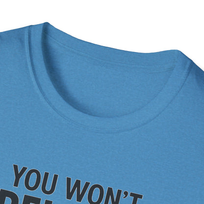 Funny Quotes T-Shirt