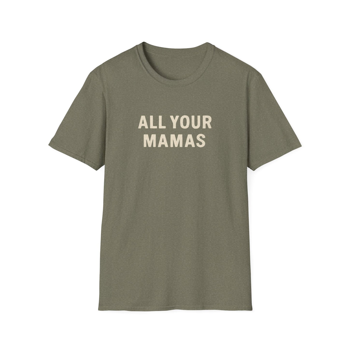 All Your Mamas Unisex Softstyle T-Shirt - Chic Graphic Tee, Mother’s Day Gift, Casual Wear, Everyday Comfort, Trendy Fashion