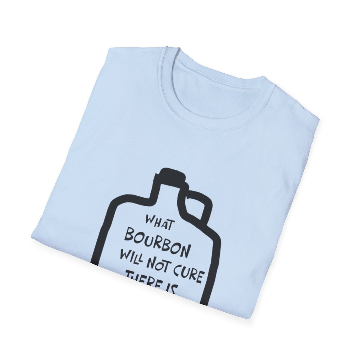 Bourbon Quote T-Shirt