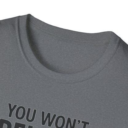 Funny Quotes T-Shirt
