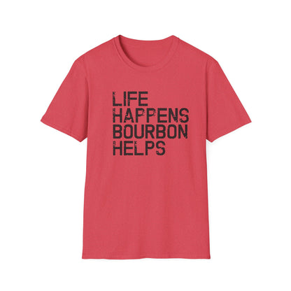 Life Happens Bourbon Helps