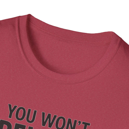 Funny Quotes T-Shirt