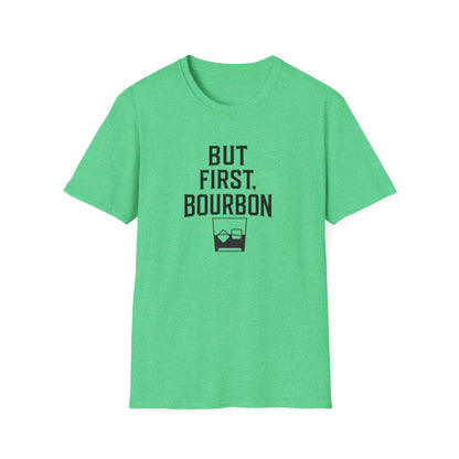 But First Bourbon