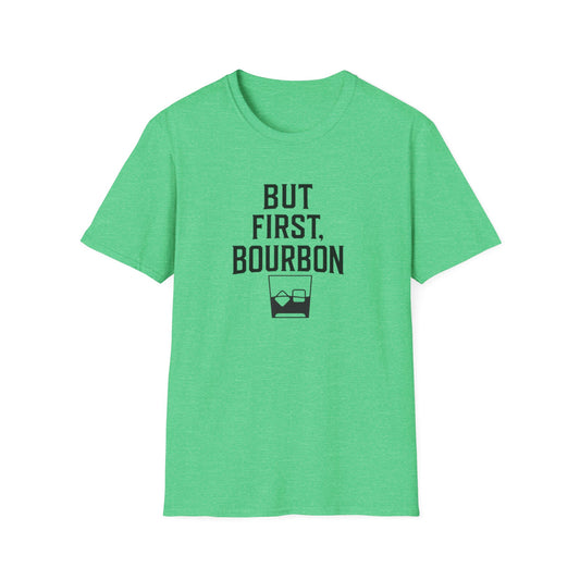 But First Bourbon