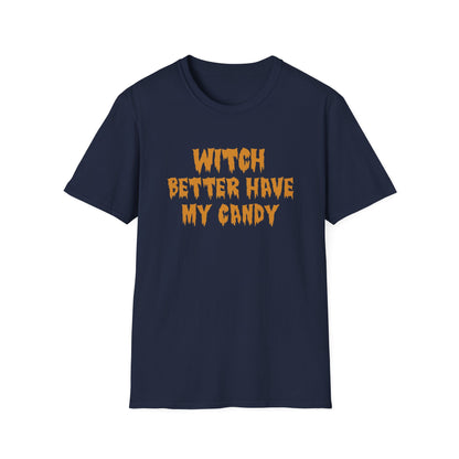 Witch Better Have My Candy