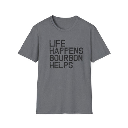 Life Happens Bourbon Helps